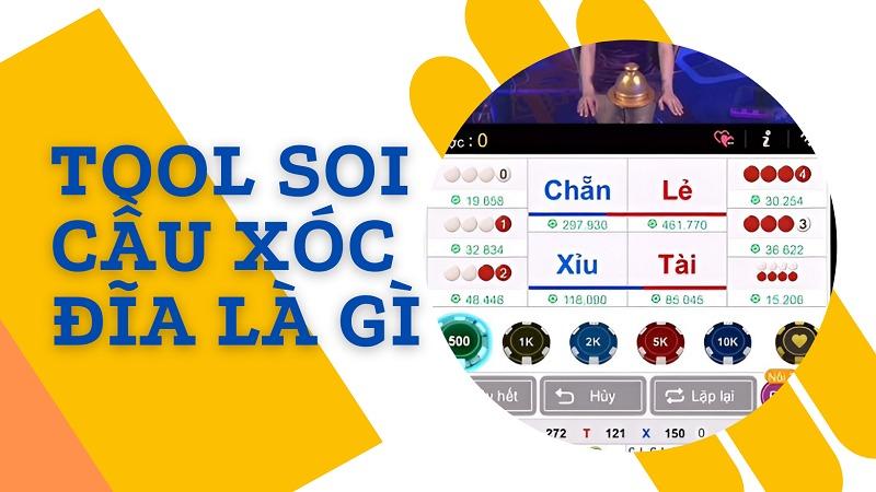 Tìm hiểu tool soi cầu xóc đĩa là gì?